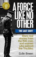 Force Like No Other 3: The Last Shift