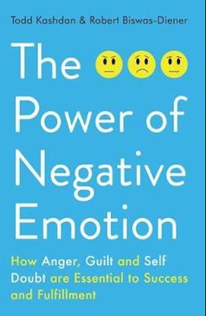 The Power of Negative Emotion