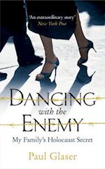 Dancing with the Enemy