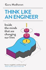 Madhavan, G: Think Like An Engineer