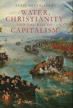 Water, Christianity and the Rise of Capitalism