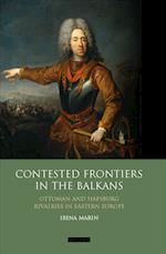 Contested Frontiers in the Balkans