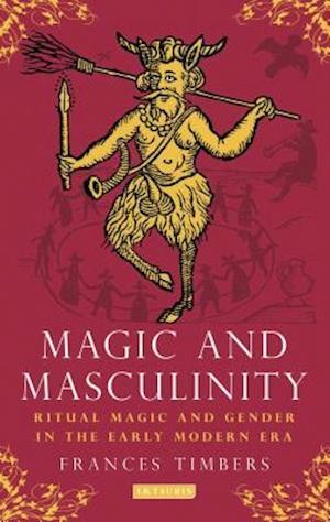 Magic and Masculinity