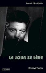 Le Jour se Lève