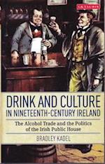 Drink and Culture in Nineteenth-century Ireland