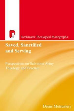 Saved, Sanctified and Serving