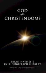 God After Christendom?
