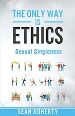 The Only Way is Ethics: Sexual Singleness