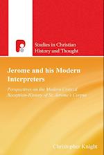 Jerome and His Modern Interpreters