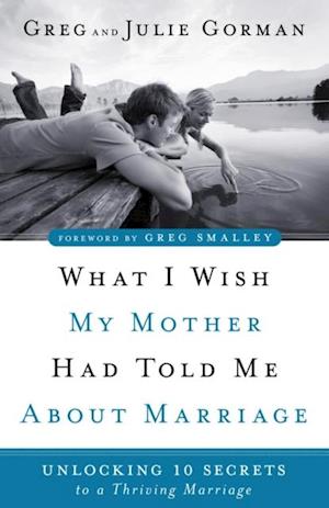 What I Wish My Mother Had Told Me About Marriage