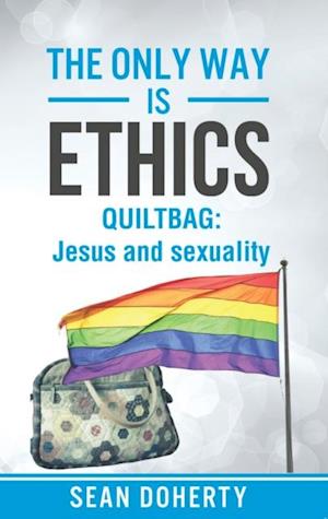 Only Way is Ethics: Quiltbag