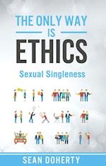 Only Way is Ethics: Sexual Singleness