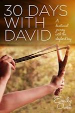 30 Days with David
