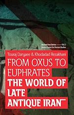 From Oxus to Euphrates