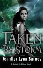 Raised by Wolves: Taken by Storm