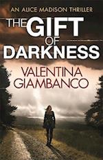 The Gift of Darkness