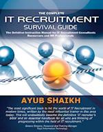 The Complete IT Recruitment Survival Guide