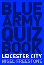 Blue Army Quiz Book Leicester City