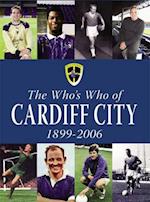 The Who's Who of Cardiff City 1899-2006