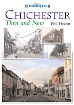 Chichester Then and Now