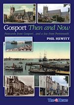 Gosport: Then and Now