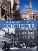 The Changing Face of Colchester