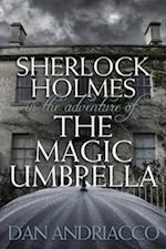 Sherlock Holmes in The Adventure of The Magic Umbrella