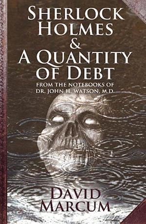 Sherlock Holmes and a Quantity of Debt