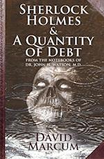 Sherlock Holmes and a Quantity of Debt