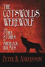 Cotswolds Werewolf and other Stories of Sherlock Holmes