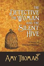 Detective, The Woman and The Silent Hive