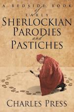 Bedside Book of Early Sherlockian Parodies and Pastiches