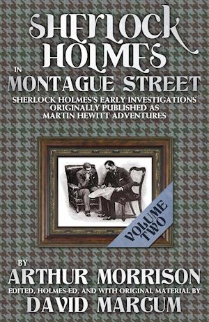 Sherlock Holmes in Montague Street Volume 2