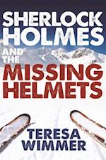 Sherlock Holmes and the Missing Helmets