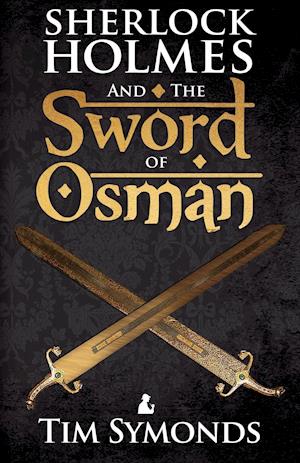 Sherlock Holmes and The Sword of Osman