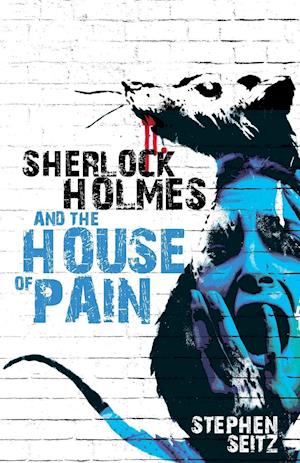 Sherlock Holmes and the House of Pain