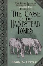 The Final Tales of Sherlock Holmes - Volume 2 - The Hampstead Ponies