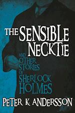 Sensible Necktie and Other Stories of Sherlock Holmes