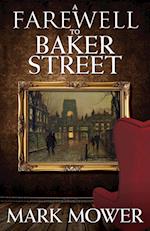 A Farewell to Baker Street