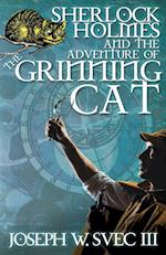 Sherlock Holmes and The Adventure of Grinning Cat