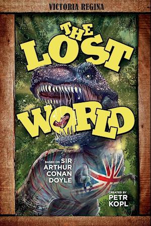The Lost World - An Arthur Conan Doyle Graphic Novel