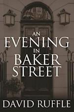 Holmes and Watson - An Evening In Baker Street