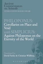 Philoponus: Corollaries on Place and Void with Simplicius: Against Philoponus on the Eternity of the World
