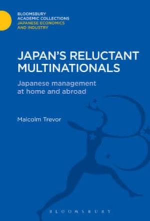 Japan's Reluctant Multinationals