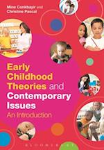 Early Childhood Theories and Contemporary Issues