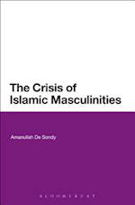 The Crisis of Islamic Masculinities