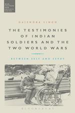 The Testimonies of Indian Soldiers and the Two World Wars