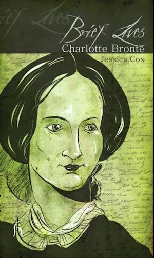 Brief Lives: Charlotte Bronte