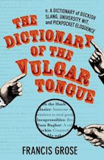 Dictionary of  Vulgar Tongue