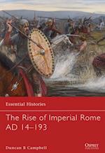 The Rise of Imperial Rome AD 14–193